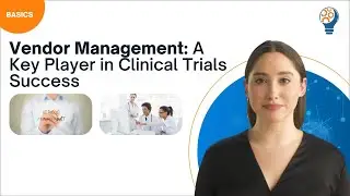 Vendor Management: A Key Player in Clinical Trials Success