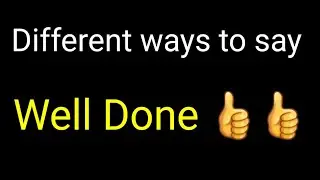 Different ways to say 'WELL DONE' 👍👍| Advanced English Speaking Practice | Improve English Fluency