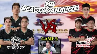 MB REACTS / ANALYZE - NXP VS LPE GAME 2 WEEK 4 DAY 3 (MPL S7)