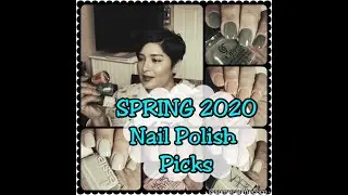 Spring Nail Polish Picks 2020