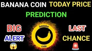 Banana coin price prediction 2025 | Banana coin latest news | Banana coin today news | Banana31 coin