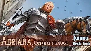 Adriana Captain of the Guard Commander Deck Tech