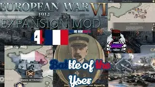 Battle of the Yser Dawn of Victory Campaign European War 6: 1914 Expansion Mod