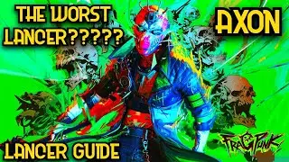 The ONLY AXON Guide YOU Will EVER Need! FRAGPUNK Axon Lancer Guide