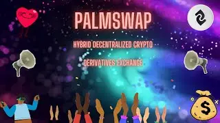 Palmswap Hybrid Exchange: A Complete Walkthrough