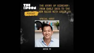 The Story of SideChef: From the Smart Kitchen's Early Days to Rise of AI with Kevin Yu