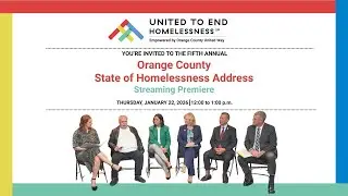 Fifth Annual Orange County State of Homelessness Address