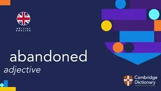 How to pronounce abandoned | British English and American English pronunciation
