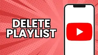 How to delete playlist on YouTube Android