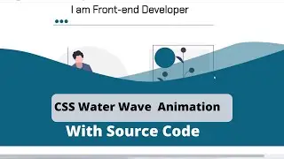 CSS Water Wave Background Animation Effects 2022| Wavy Background
