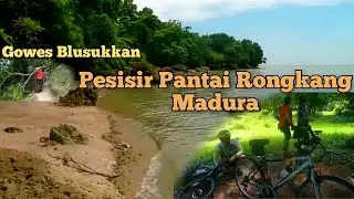 Gowes Blusukkan Menuju Pantai Rongkang, Madura Feb 2023