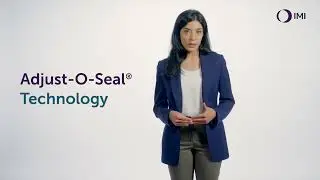 IMI PBM Adjust-O-Seal&reg; Technology