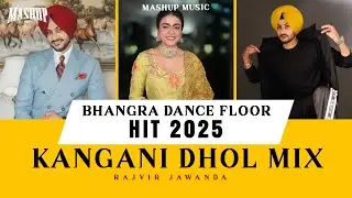 Bhangra Dancefloor Hit 2025 | Kangani Dhol Mix 🔥 Rajvir Jawanda x Mahi Sharma