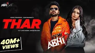 THAR (FULL BOOSTED SONG ) || New Haryanvi Song 2023 || #abhibeats #official_abhibeats