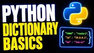 PYTHON DICTIONARY BASICS for Network Automation