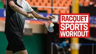 Racquet Sports Workout