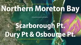 Northern Moreton Bay &ndash;Scarborough Pt, Drury Pt & Osbourne Pt.