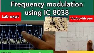 Frequency modulation using breadboard ic 8038|communication lab experiment|waveforms|auto carrier
