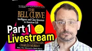 The Bell Curve Explained #1: Who Are Murray & Herrnstein?