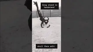 frog stand to hand stand easy ya hard #skull #edit #viral