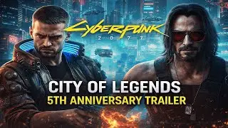 Cyberpunk 2077 - City of Legends 5th Anniversary Trailer | PS5 & PS4 Games
