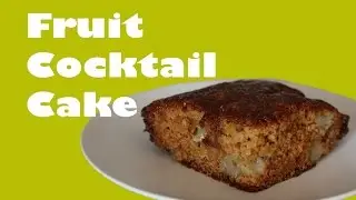 Fruit Cocktail Cake