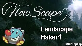 Let's Play FlowScape | Quickly Design Beautiful Landscapes!