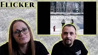 Flicker | (Atmosphere) - Reaction!