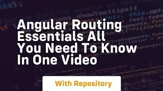 Angular routing essentials all you need to know in one video