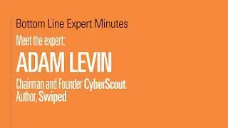 Meet the Expert: Adam Levin