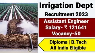 Irrigation Department Recruitment 2023| Irrigation Department Jobs 2023| Assistant Engineer Vacancy
