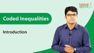 Coded Inequalities | Introduction | Reasoning Ability | TalentSprint Aptitude Prep
