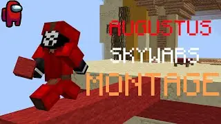 Augustus Config Share & Skywars Montage
