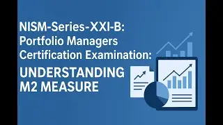 M&sup2; Measure Modigliani&ndash;Modigliani Measure (NISM Portfokio Manager Certification Examination)