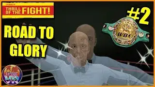 THRILL OF THE FIGHT! VR Boxing 🥊 'Road to the World TITLE' part 2