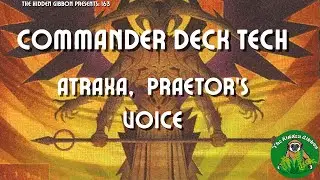 Atraxa, Praetor's Voice | Experience Counters, Proliferate | MTG COmmander Deck Tech | Episode 163