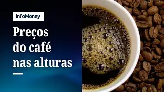 Entenda por que os pre&ccedil;os do caf&eacute; est&atilde;o subindo