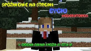 Kapsel16 o SP&Oacute;ŹNIENIU NA STREMIE, BYCIU MODERATOREM CZATU i OCENIE SKINA w GTA V widza