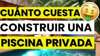 ¿Cuánto cuesta construir una piscina privada?