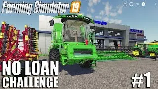 NO LOAN Challenge | Timelapse #1 | Farming Simulator 19