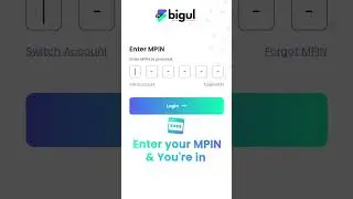 How To Login In Your New Bigul App