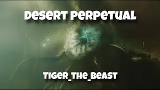 Destiny Desert Perpetual Teaching