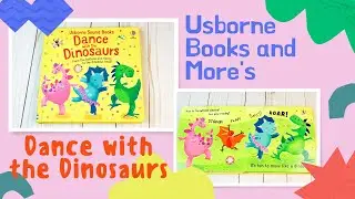 Dance with the Dinosaurs from Usborne Books and More | Usborne New Release Spring 2022 |Paperpie