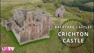 Scotland's Backyard Castles - Crichton Castle in Midlothian | Dig It! TV