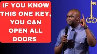 IF YOU KNOW THIS ONE KEY, YOU CAN OPEN ALL DOORS  APOSTLE JOSHUA SELMAN