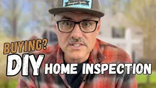 Do Your Own Home Inspection!