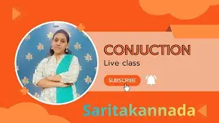 Sarita Kannada is live- Conjunction 50 important questions.