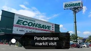 visit to market in econosave port klang