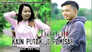 sasak terbaru// KAIN PUTEK JI PEMISAH //video clip karya memet mk