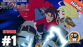 Sentenced to Be a Hero Episode 1 | Hindi | 2026 New Anime | Animeranx | Man vs God